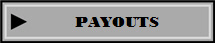 PAYOUTS
